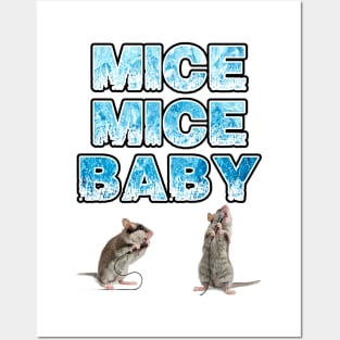 MICE MICE BABY Posters and Art